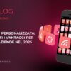 App Personalizzata: tutti i vantaggi per le aziende nel 2025