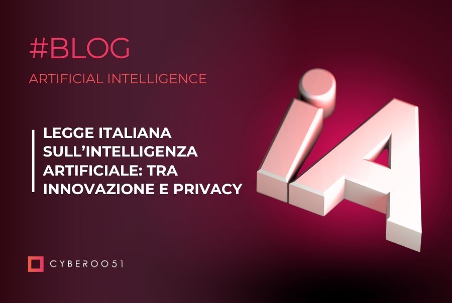 Legge italiana sull’Intelligenza Artificiale: tra innovazione e privacy